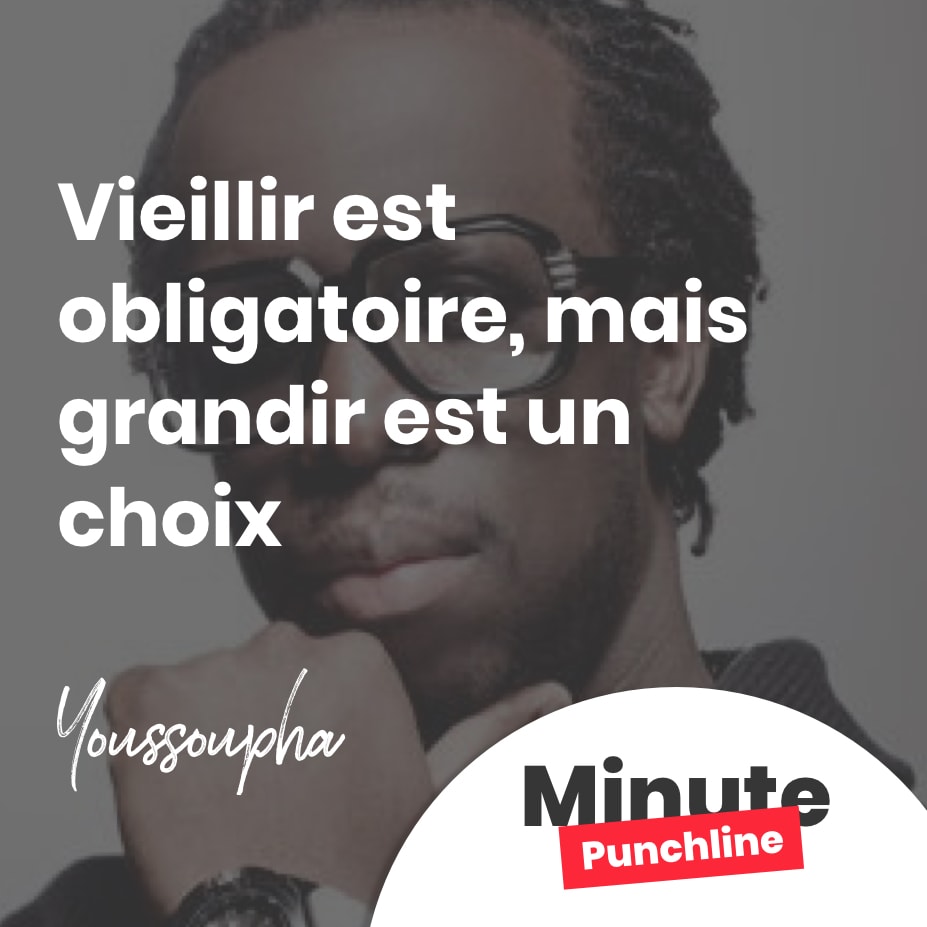 Vieillir est obligatoire, mais grandir est un choix