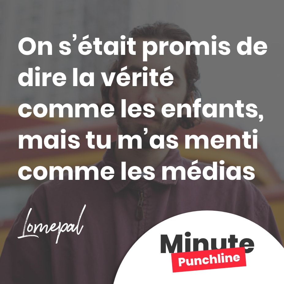 On s’était promis de dire la vérité comme les enfants, mais tu m’as menti comme les médias