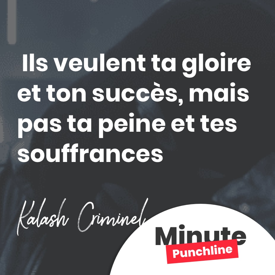 Ils veulent ta gloire et ton succès, mais pas ta peine et tes souffrances