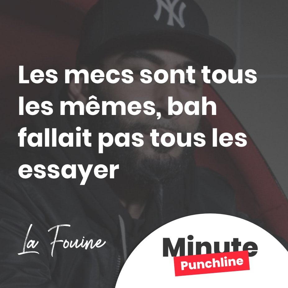 Les mecs sont tous les mêmes, bah fallait pas tous les essayer
