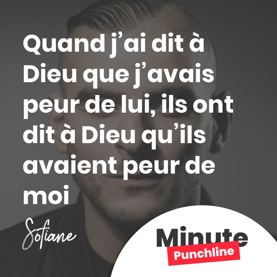 Quand j’ai dit à Dieu que j’avais peur de lui, ils ont dit à Dieu qu’ils avaient peur de moi