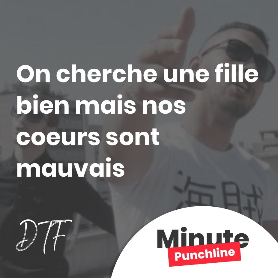 On cherche une fille bien mais nos coeurs sont mauvais