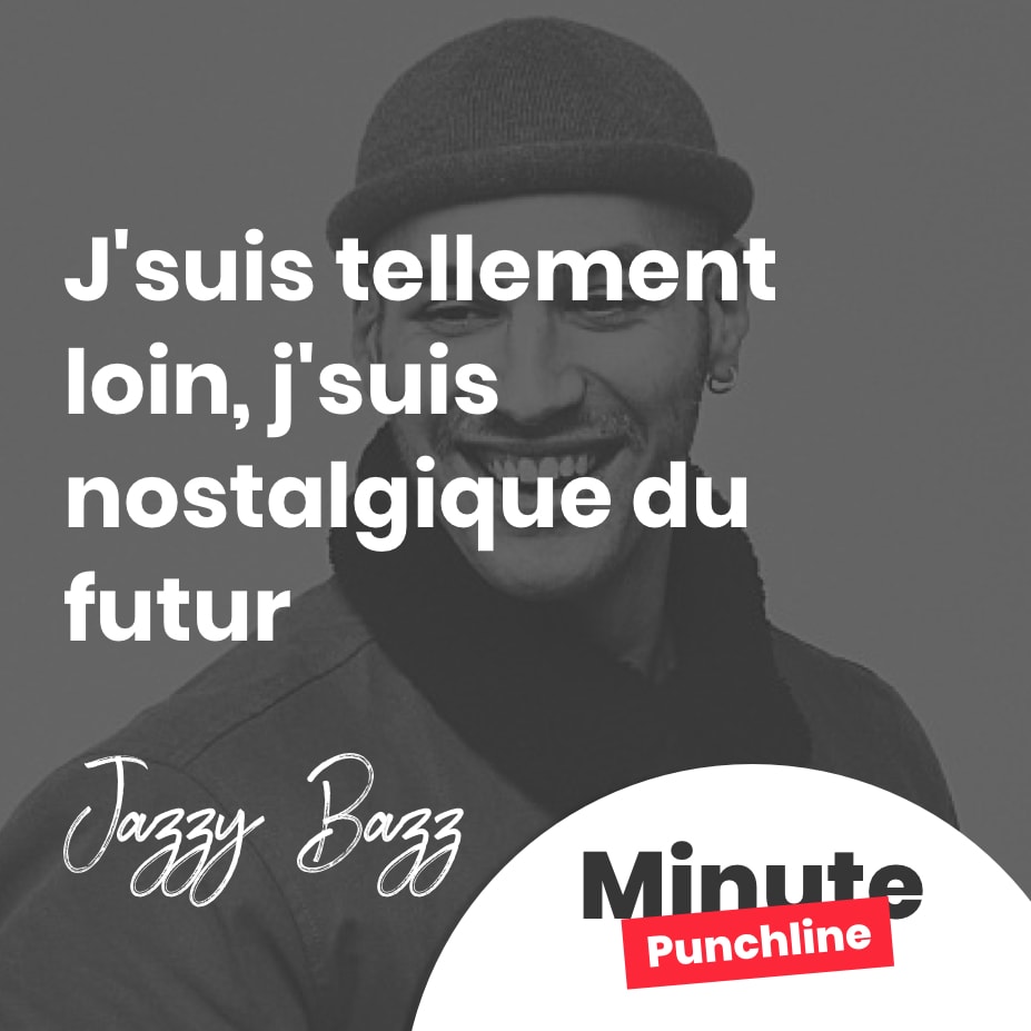 J’suis tellement loin, j’suis nostalgique du futur