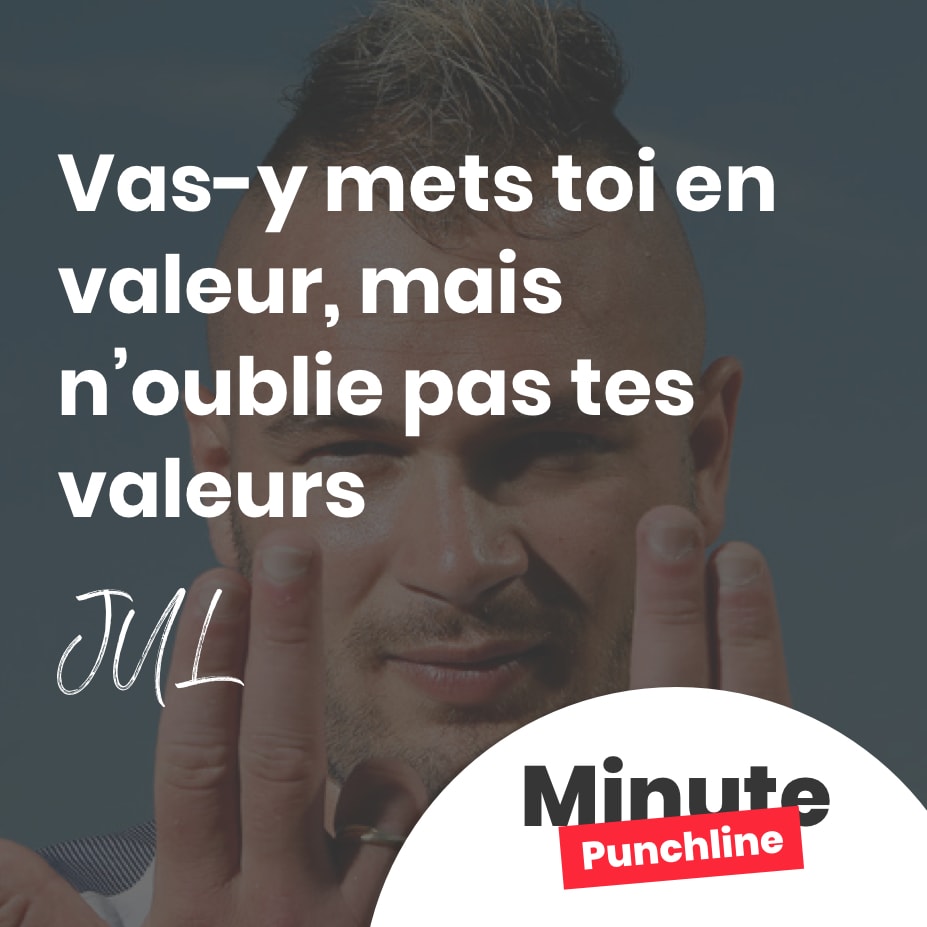Vas-y mets toi en valeur, mais n’oublie pas tes valeurs