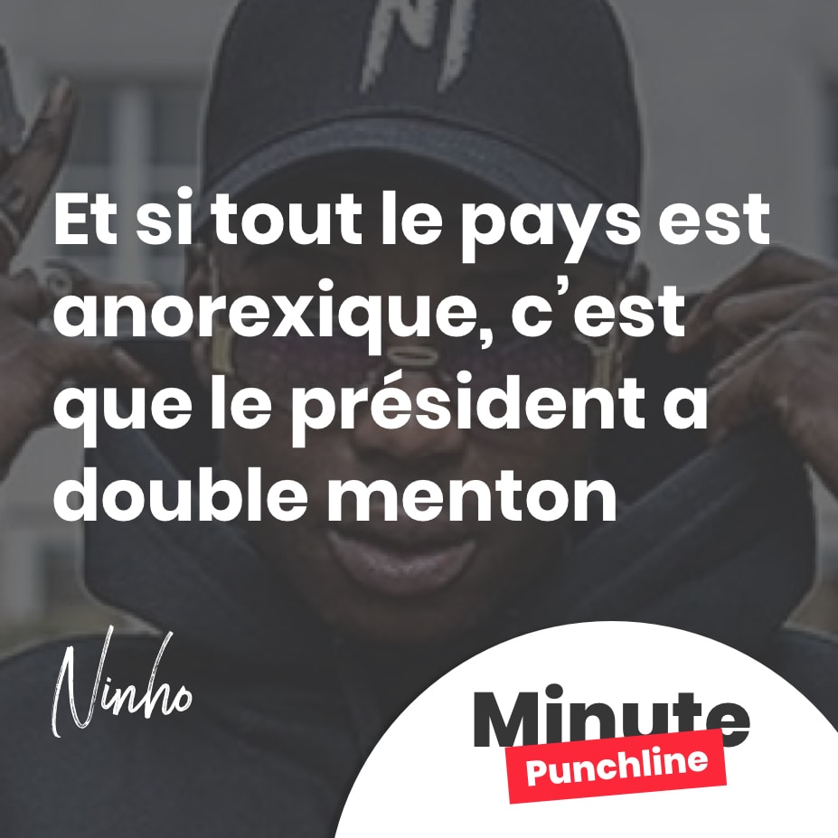 Et si tout le pays est anorexique, c’est que le président a double menton