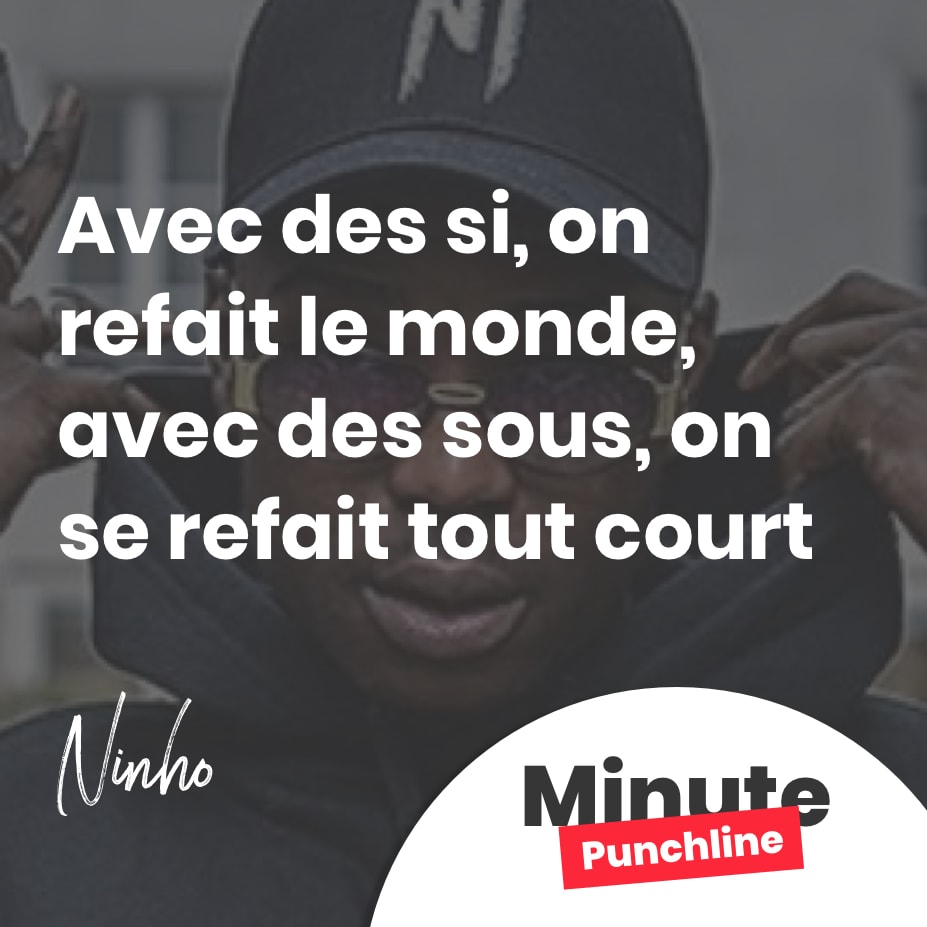 Avec des si, on refait le monde, avec des sous, on se refait tout court