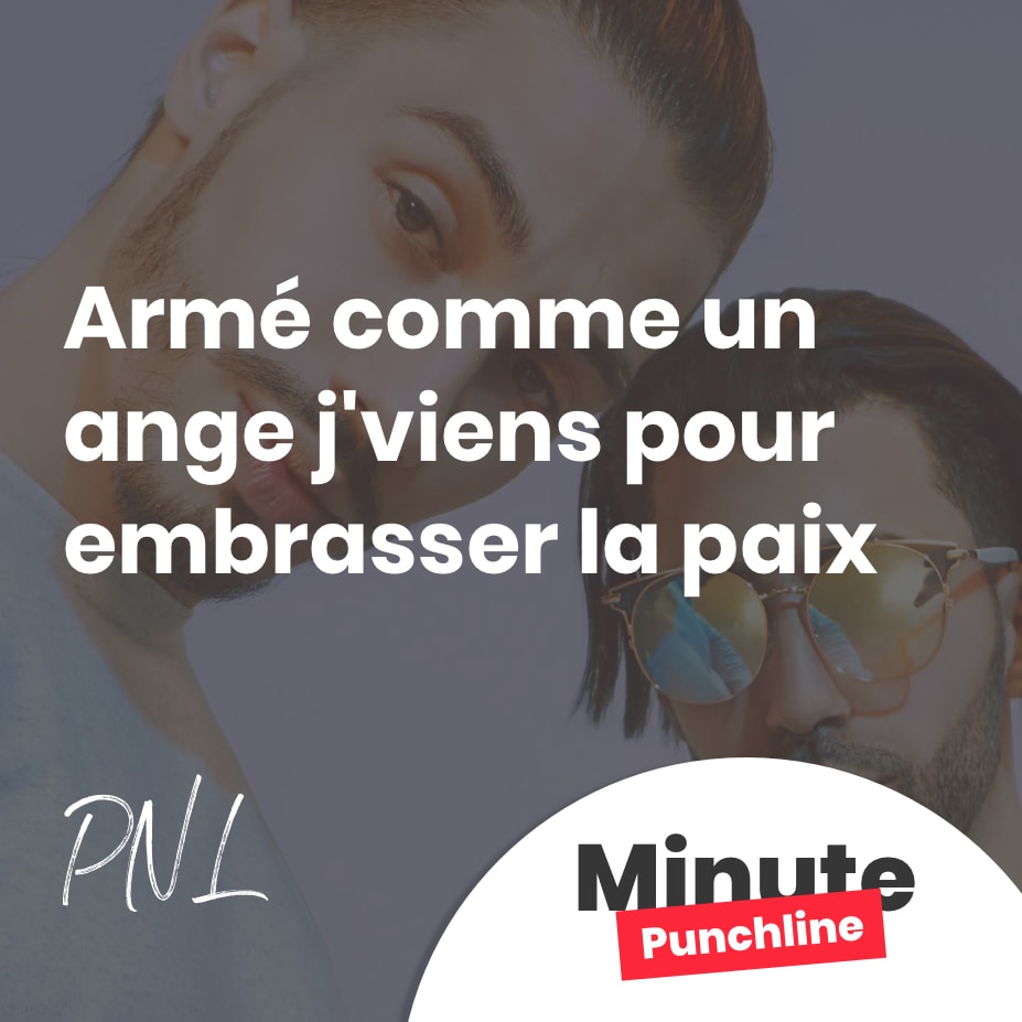 Armé comme un ange j’viens pour embrasser la paix