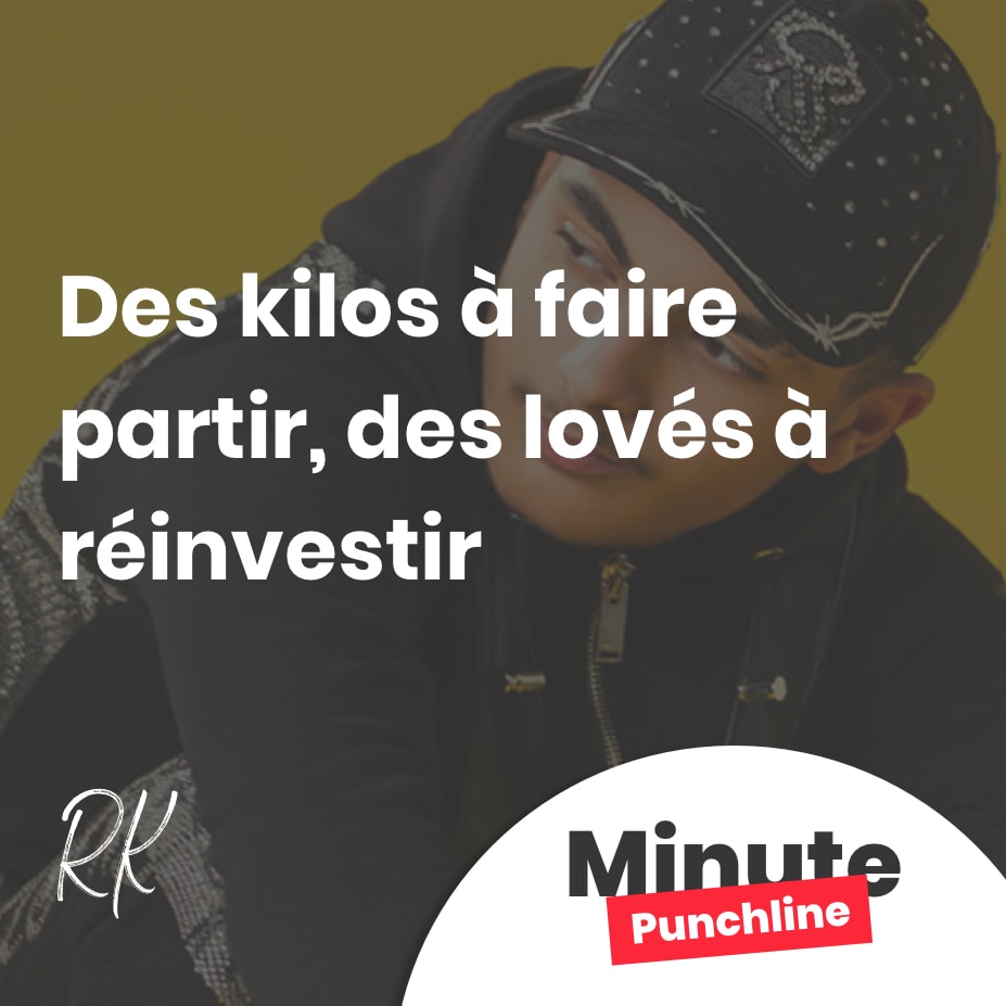 Des kilos à faire partir, des lovés à réinvestir