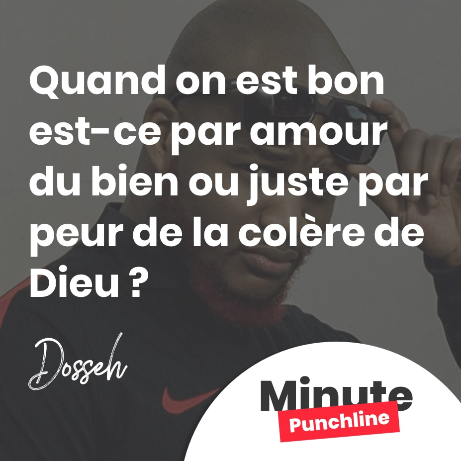 Quand on est bon est-ce par amour du bien ou juste par peur de la colère de Dieu ?