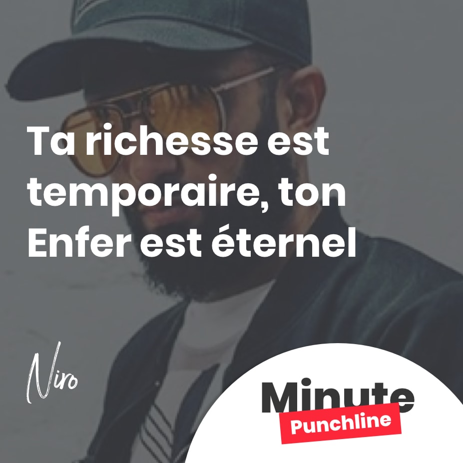 Ta richesse est temporaire, ton Enfer est éternel