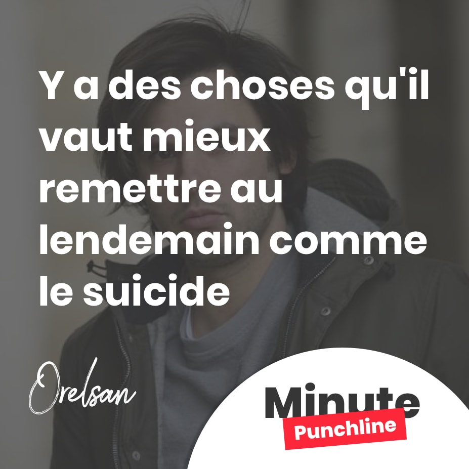 Y a des choses qu’il vaut mieux remettre au lendemain comme le suicide