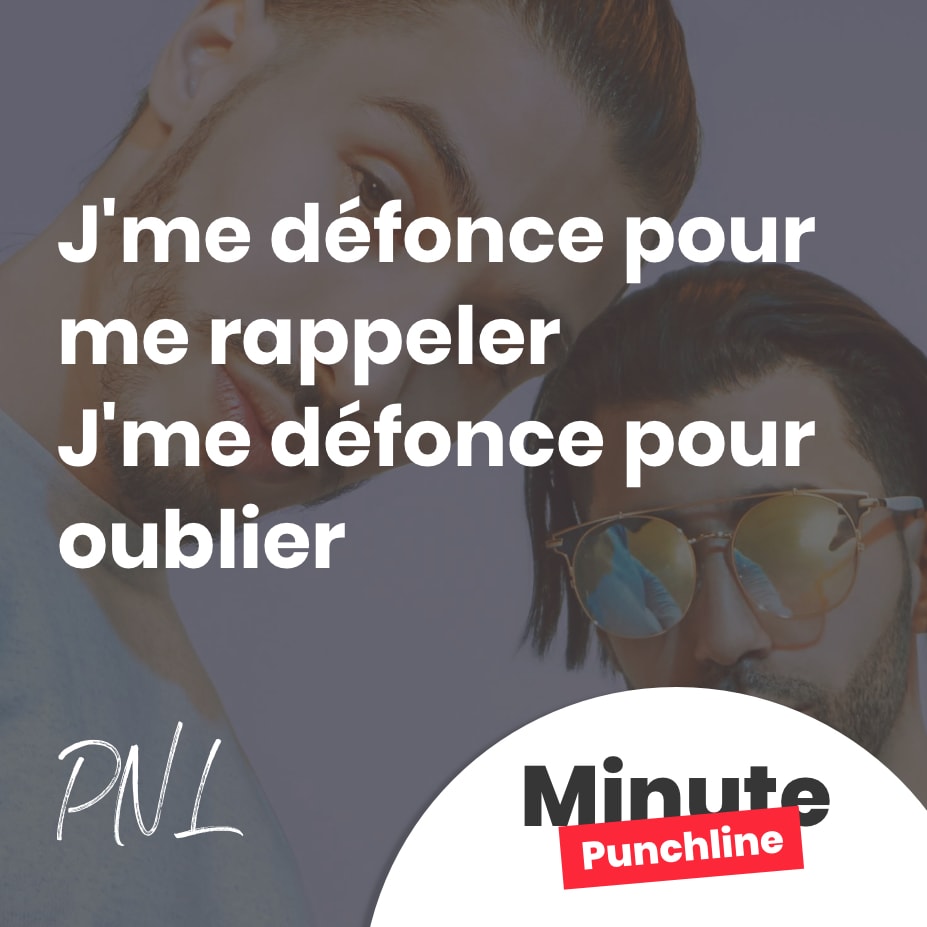 J’me défonce pour me rappeler J’me défonce pour oublier