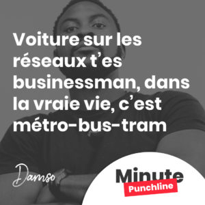 Voiture sur les réseaux t’es businessman, dans la vraie vie, c’est métro-bus-tram