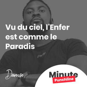 Vu du ciel, l'Enfer est comme le Paradis