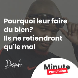 Pourquoi leur faire du bien? Ils ne retiendront qu'le mal