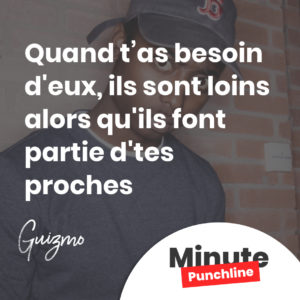 Quand t’as b'soin d'eux, ils sont loins alors qu'ils font partie d'tes proches