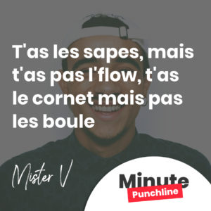 T'as les sapes, mais t'as pas l'flow, t'as le cornet mais pas les boule
