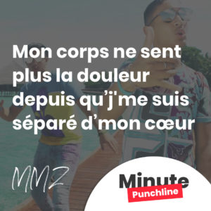 Mon corps ne sent plus la douleur depuis qu’j'me suis séparé d’mon cœur