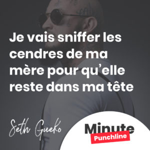 Je vais sniffer les cendres de ma mère pour qu’elle reste dans ma tête