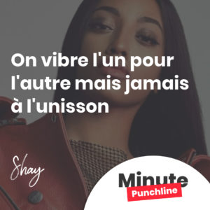 On vibre l'un pour l'autre mais jamais à l'unisson