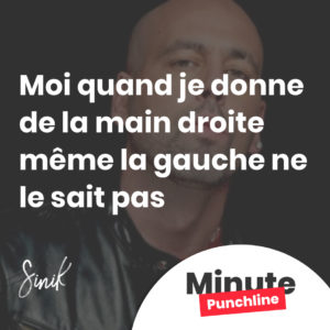 Moi quand je donne de la main droite même la gauche ne le sait pas