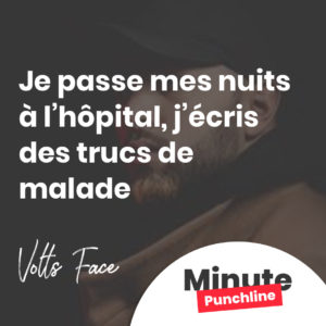 Je passe mes nuits à l’hôpital, j’écris des trucs de malade
