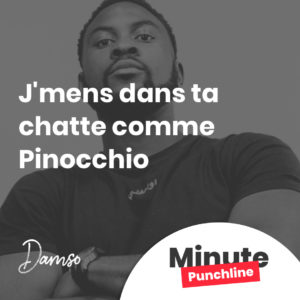 J'mens dans ta chatte comme Pinocchio