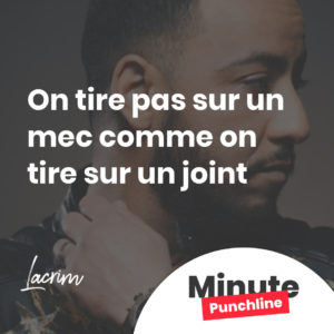 on tire pas sur un mec comme on tire sur un joint