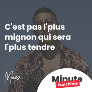 C'est pas l'plus mignon qui sera l'plus tendre