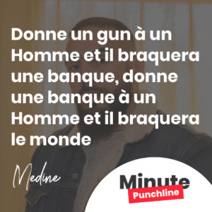Donne un gun à un Homme et il braquera une banque Donne une banque à un Homme et il braquera le monde
