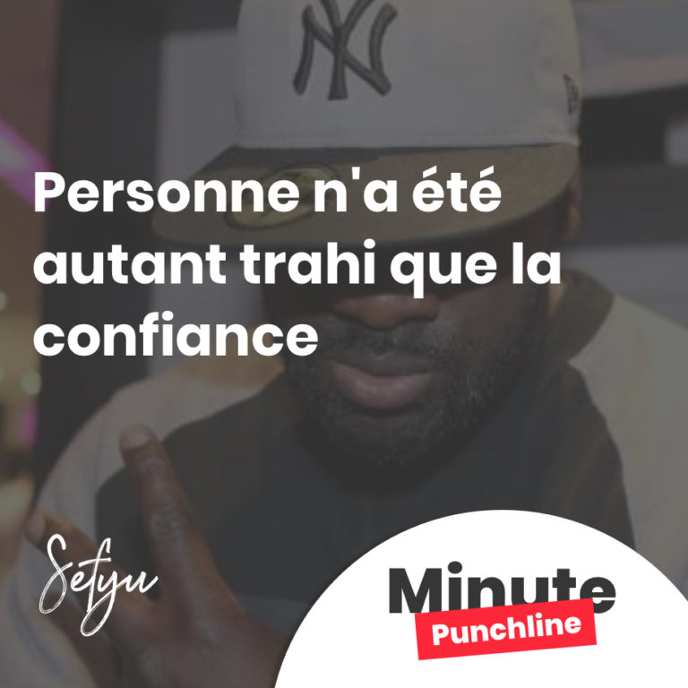 Personne n'a été autant trahi que la confiance