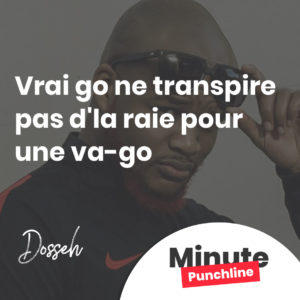 Vrai go ne transpire pas d'la raie pour une va-go