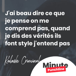 J'ai beau dire ce que je pense on me comprend pas, quand je dis des vérités ils font style j'entend pas