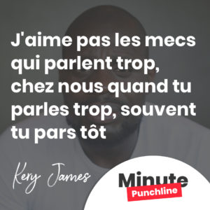 J'aime pas les mecs qui parlent trop Chez nous quand tu parles trop, souvent tu pars tôt