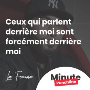 ceux qui parlent derrière moi sont forcément derrière moi