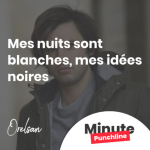 Mes nuits sont blanches, mes idées noires