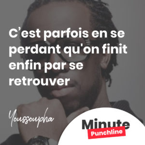 c'est parfois en se perdant qu'on finit enfin par se retrouver