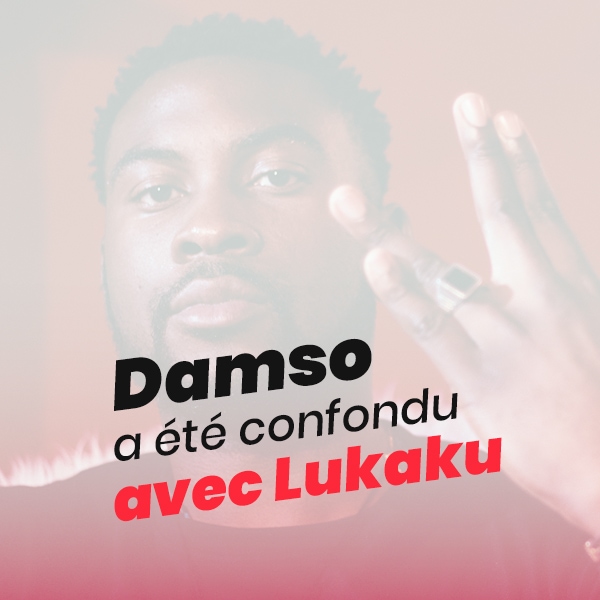 Le rappeur Damso confondu avec Lukaku