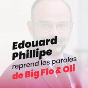 Edouard Philippe reprend "ah c'est dommage" de Big Flo & Oli