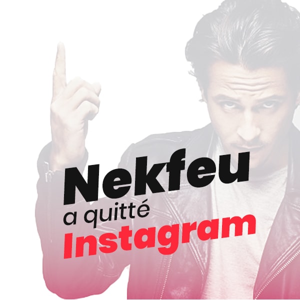 Nekfeu quitte Instagram et Twitter