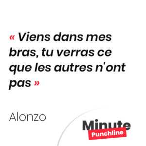 Viens dans mes bras, tu verras ce que les autres n'ont pas