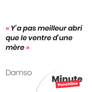 Y’a pas meilleur abri que le ventre d’une mère