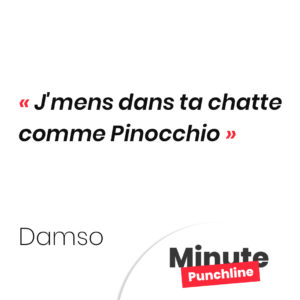 J'mens dans ta chatte comme Pinocchio