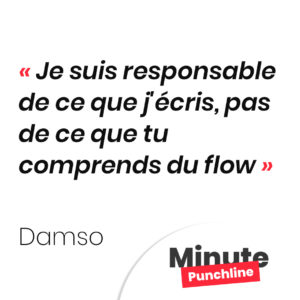 Je suis responsable de ce que j'écris, pas de ce que tu comprends du flow