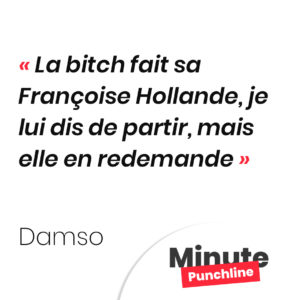 La bitch fait sa Françoise Hollande, je lui dis de partir, mais elle en redemande
