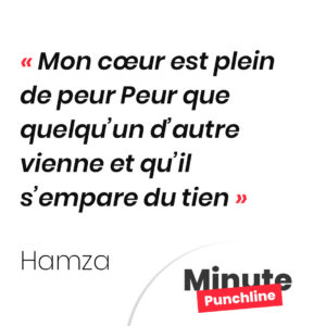 Mon cœur est plein de peur Peur que quelqu’un d’autre vienne et qu’il s’empare du tien