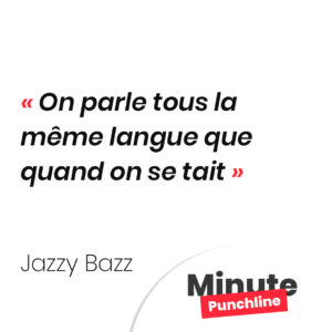 On parle tous la même langue que quand on se tait