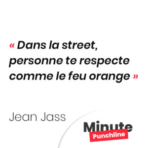 Dans la street, personne te respecte comme le feu orange