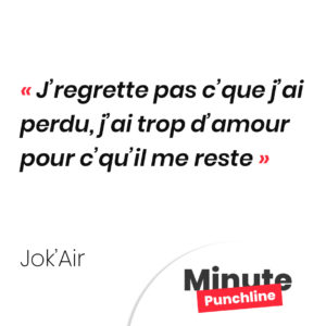 J’regrette pas c’que j’ai perdu, j’ai trop d’amour pour c’qu’il me reste