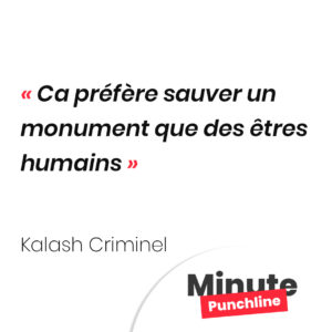 Ca préfère sauver un monument que des êtres humains